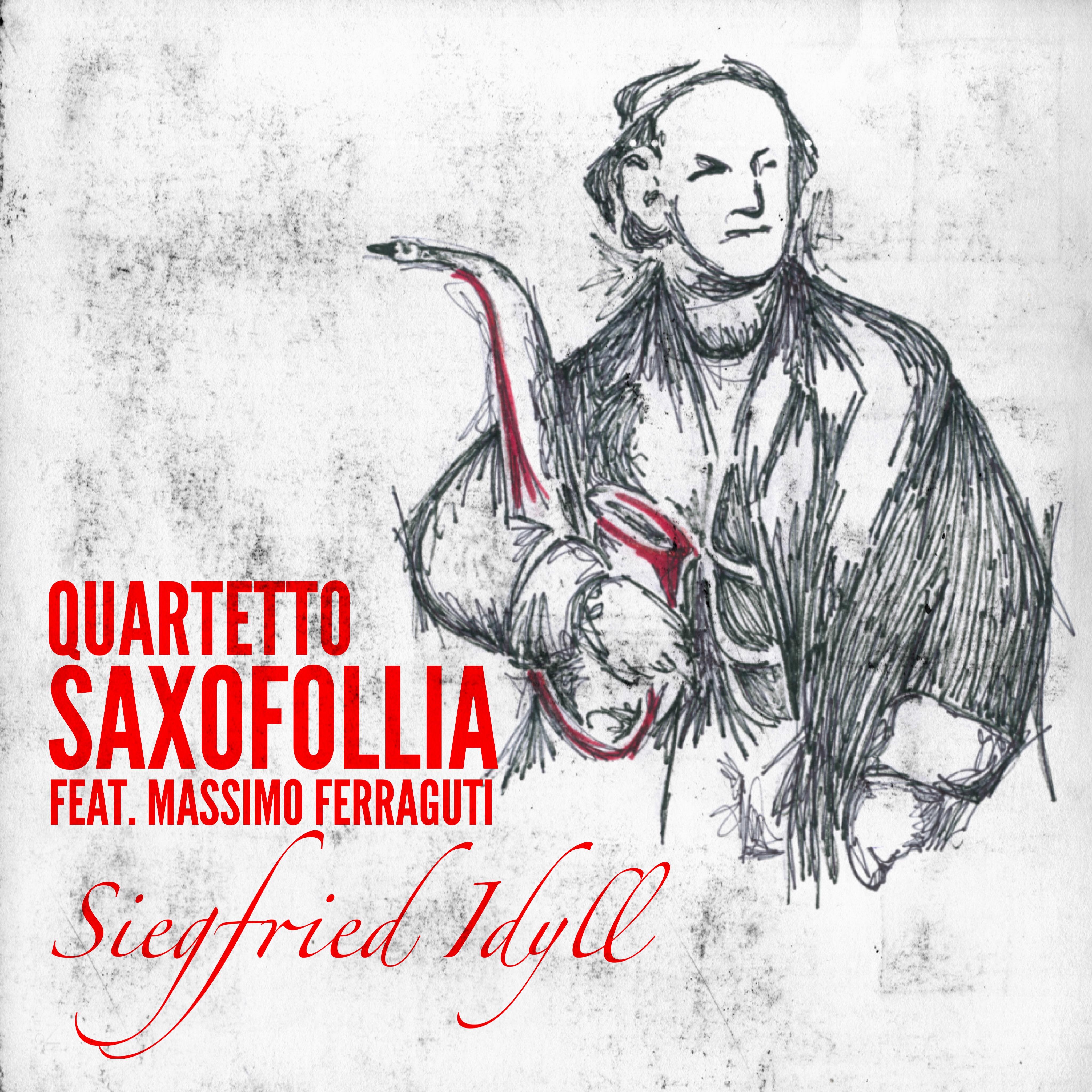 Saxofollia Siegfried Idyll